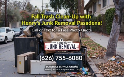 Fall Trash Clean-Up with Henry’s Junk Removal in Pasadena