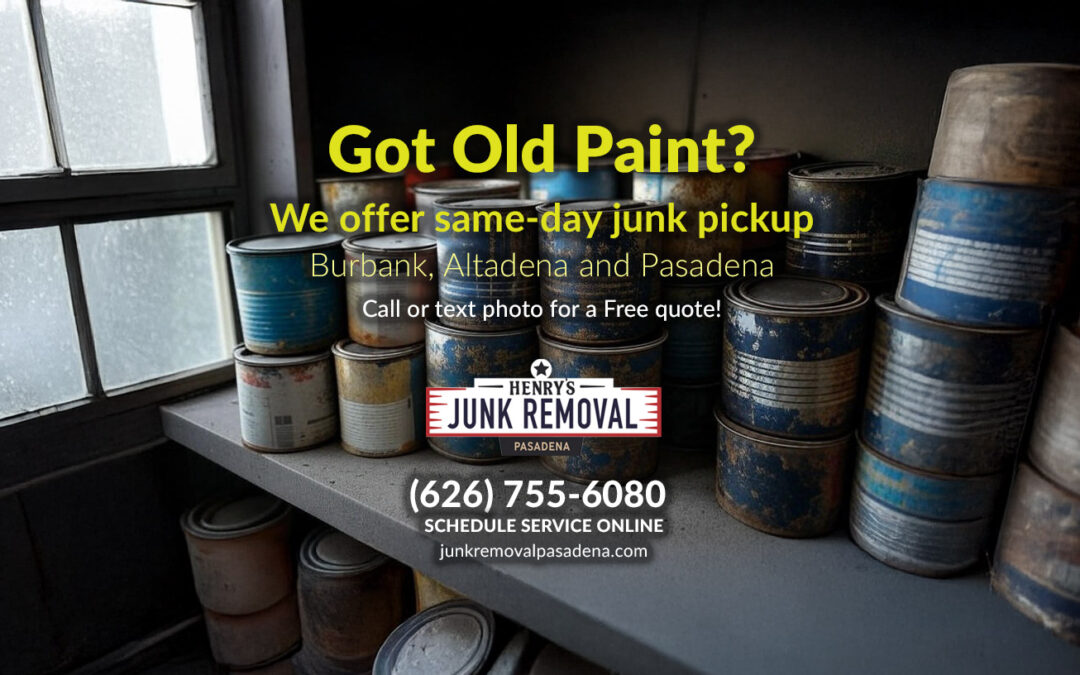 Leftover Paint Can Removal in Pasadena!